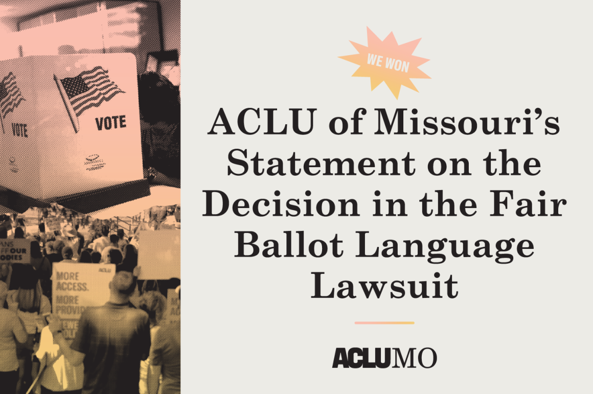 We won - The ACLU of Missouri's statement on the decision in the fair ballot language lawsuit