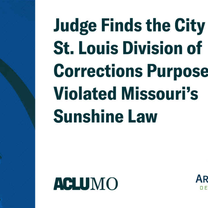 The STL Arch and Downtown Courthouse appear beside the text, "Judge Finds the City of St. Louis DOC purposefully violated Missouri's Sunshine Law." 